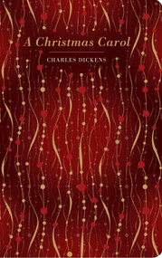 A Christmas Carol by Charles Dickens, Charles Dickens, 9781917940108