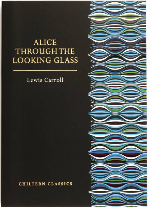 Alice Through the Looking Glass by Lewis Carroll, 9781917940528