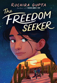 The Freedom Seeker by Ruchira Gupta, 9781546111375