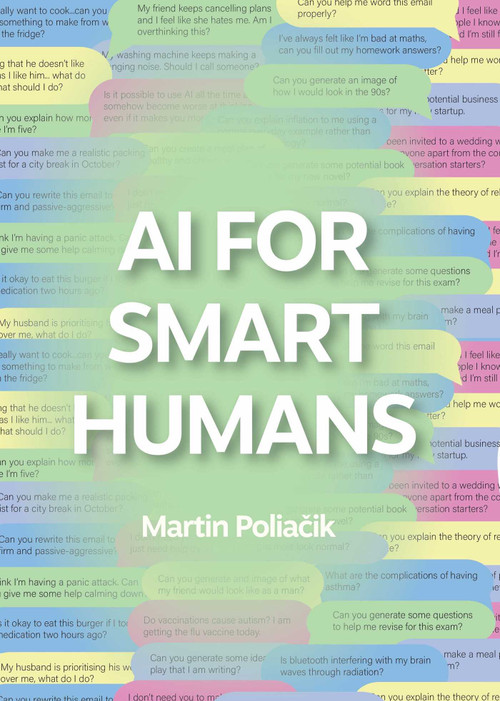 AI For Smart Humans by Martin Poliacik, 9781917788281