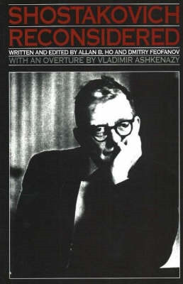 Shostakovich Reconsidered by Allan B. Ho, Dmitry Feofanov, 9780907689577