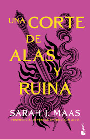 Una corte de alas y ruina. Edición Tapa Dura / A Court of Wings and Ruin (Una corte se rosas y espinas ACOTAR 3) (Spanish Edition) by Sarah J. Maas, 9786073945899