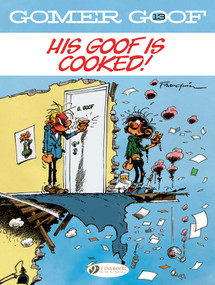 Gomer Goof Vol. 13 - His Goof is Cooked! by Franquin, 9781800442061