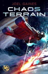 Chaos Terrain by Joel Gaines, 9798889220879