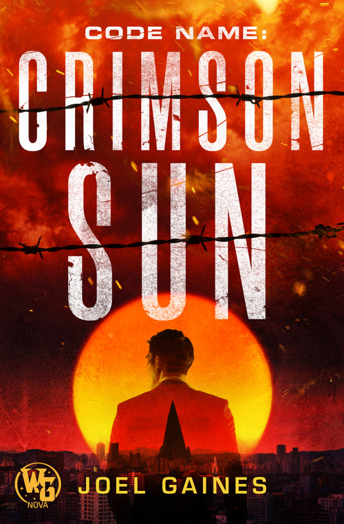 Code Name: Crimson Sun by Joel Gaines, 9798889221784