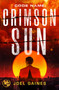 Code Name: Crimson Sun by Joel Gaines, 9798889221784