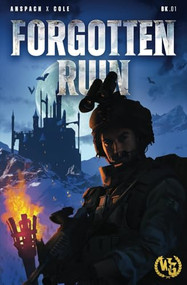 Forgotten Ruin (An Epic Military Fantasy Thriller) by Jason Anspach, Nick Cole, 9781949731491