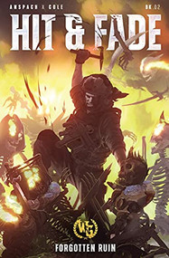 Hit & Fade by Jason Anspach, Nick Cole, 9781949731545