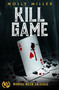 Kill Game by Molly Miller, 9798889221425