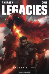 Legacies by Jason Anspach, Nick Cole, 9781949731514
