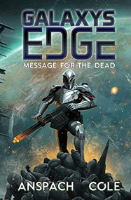Message for the Dead by Jason Anspach, Nick Cole, 9780996555975