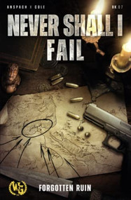 Never Shall I Fail by Jason Anspach, Nick Cole, 9781949731934