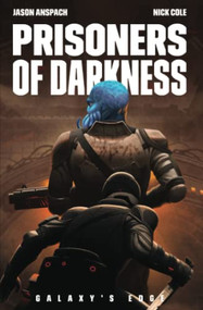 Prisoners of Darkness by Jason Anspach, Nick Cole, 9781949731361