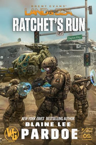 Ratchet's Run by Blaine L. Pardoe, 9798889220343