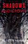 Shadows and Crows by Peter Nealen, 9781949731699