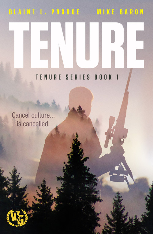 Tenure by Blaine L. Pardoe, Mike Baron, 9798889220763