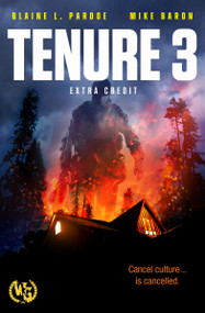Tenure 3 (Extra Credit) by Blaine L. Pardoe, Mike Baron, 9798889221227
