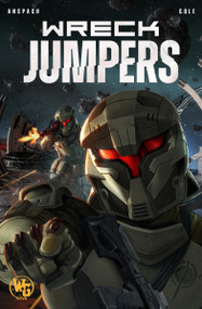 Wreck Jumpers by Jason Anspach, Nick Cole, 9798889221043