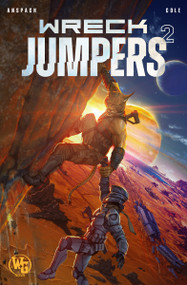 Wreck Jumpers 2 by Jason Anspach, Nick Cole, 9798889221128