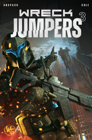 Wreck Jumpers 3 by Jason Anspach, Nick Cole, 9798889221272