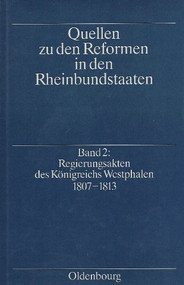 Regierungsakten des Königreichs Westphalen 1807-1813 (German Edition) by Klaus Rob, 9783486558524