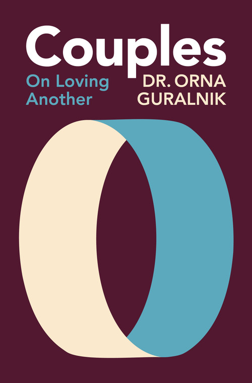 Couples (On Loving Another) by Dr. Orna Guralnik, 9798217059102