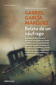 Relato de un náufrago / The Story of a Shipwrecked Sailor (Spanish Edition) by Gabriel García Márquez, 9788490323762