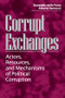 Corrupt Exchanges (Actors, Resources, and Mechanisms of Political Corruption) by Donatella della Porta, Alberto Vannucci, 9780202306001