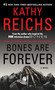 Bones Are Forever (A Novel) by Kathy Reichs, 9781668286845