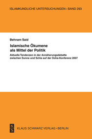 Islamische Ökumene als Mittel der Politik (German Edition) by Behnam Said, 9783879973675