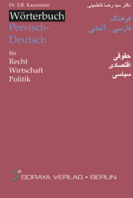 Wörterbuch Persisch-Deutsch für Recht - Wirtschaft - Politik (German Edition) by Seyed Reza Kazemeini, 9783879974306