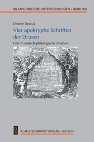 Vier apokryphe Schriften der Drusen (Eine historisch-philologische Analyse) (German Edition) by Dmitry Sevruk, 9783879974900