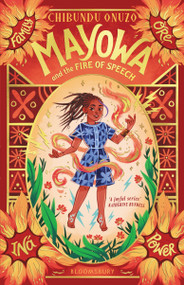 Mayowa and the Fire of Speech by Chibundu Onuzo, 9781526661104