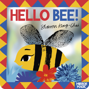 Hello Bee! (A minibeast search-and-find mirror book) by Sharon King-Chai, 9781035037520