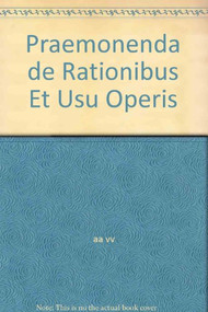 Praemonenda de rationibus et usu operis (Bi-Lingual Edition) by Thesaurusbüro München, Internationale Thesaurus-Kommission, 9783598707650