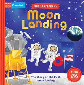 Moon Landing (A Push, Pull, Slide Book) by Campbell Books, Lon Lee, 9781037426544