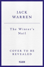The Winter's Nail by Jack Warren, 9781037417023