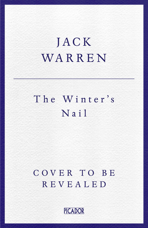 The Winter's Nail by Jack Warren, 9781037417023