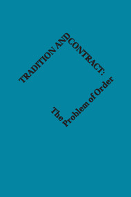 Tradition and Contract (The Problem of Social Order) by Elizabeth Colson, 9780202306902