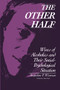 The Other Half (Wives of Alcoholics and Their Social-Psychological Situation) by Jacqueline Wiseman, 9780202303826