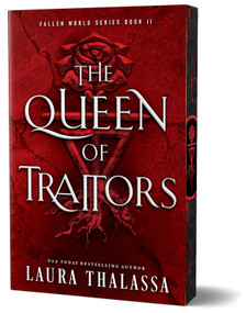 The Queen of Traitors (Deluxe Edition) by Laura Thalassa, 9781464242236