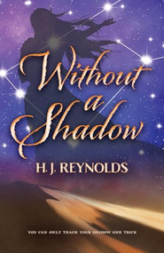 Without a Shadow by H. J. Reynolds, 9780744308341
