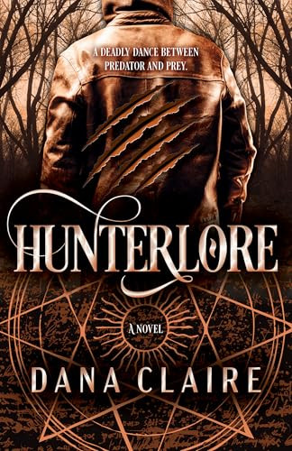 Hunterlore by Dana Claire, 9780744309683