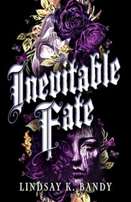 Inevitable Fate by Lindsay K. Bandy, 9780744310863