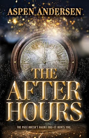 The After Hours by Aspen Andersen, 9780744311525