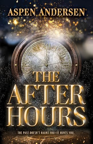 The After Hours by Aspen Andersen, 9780744311525