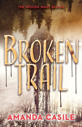 Broken Trail by Amanda Casile, 9780744312065