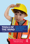 Tools of the Mind (The Vygotskian Approach to Early Childhood Education) by Elena Bodrova, Deborah Leong, 9780367758967