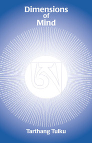 Dimensions of Mind by Tarthang Tulku, 9780898000870