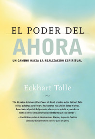 El poder del ahora / The Power of Now (Un camino hacia la realizacion espiritual / A Guide to Spiritual Enlightenment) (Spanish Edition) by Eckhart Tolle, 9781577311850